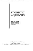 Cover of: Synthetic adjuvants by Arlette Adam