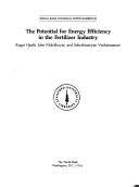 Cover of: The potential for energy efficiency in the fertilizer industry