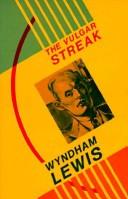 Cover of: The vulgar streak by Wyndham Lewis