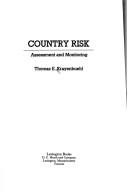 Cover of: Country risk: assessment and monitoring