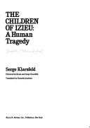 The children of Izieu by Serge Klarsfeld