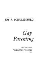Cover of: Gay parenting | Joy A. Schulenburg