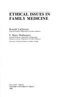 Cover of: Ethical issues in family medicine