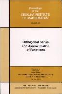 Cover of: Orthogonal series and approximation of functions by editorial board of the memorial collection, S.M. Nikolʹskiĭ (editor-in-chief), B.S. Kasin, S.B. Stechkin.