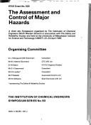 Cover of: The Assessment and control of major hazards by organising committee, J.H. Burgoyne ... [et al.].