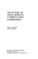Cover of: The future of small banks in a deregulated environment