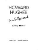 Howard Hughes in Hollywood by Tony Thomas