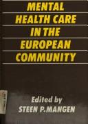 Cover of: Mental health care in the European community