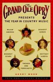 Cover of: The Grand ole opry presents the year in country music