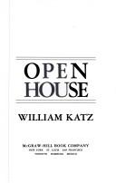 Cover of: Open house by Katz, William