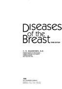 Diseases of the breast by C. D. Haagensen