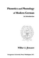 Cover of: Phonetics and phonology of modern German: an introduction