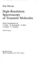 Cover of: High-resolution spectroscopy of transient molecules