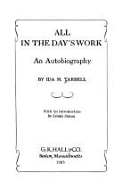 Cover of: All in the day's work by Ida Minerva Tarbell