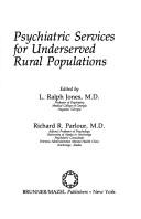 Cover of: Psychiatric services for underserved rural populations