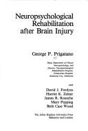 Cover of: Neuropsychological rehabilitation after brain injury by George P. Prigatano