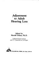 Cover of: Adjustment to adult hearing loss