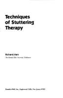 Cover of: Techniques of stuttering therapy by Richard Ham