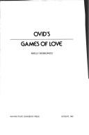 Cover of: Ovid's games of love