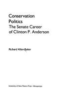 Cover of: Conservation politics by Richard A. Baker