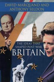 Cover of: The ideas that shaped post-war Britain by edited by David Marquand and Anthony Seldon.