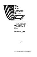 Cover of: The star-spangled screen by Bernard F. Dick