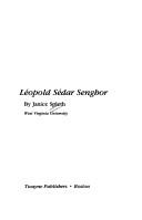 Léopold Sédar Senghor by Janice S. Spleth