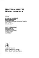 Cover of: Behavioral analysis of drug dependence | 