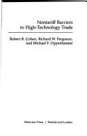 Cover of: Nontariff barriers to high-technology trade