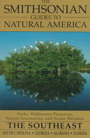 Cover of: The Smithsonian Guides to Natural America: The Southeast: South Carolina, Georgia, Alabama, Florida (Smithsonian Guides to Natural America)