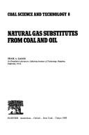 Cover of: Natural gas substitutes from coal and oil