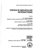 Cover of: Topics in molecular interactions by edited by W.J. Orville-Thomas, H. Ratajczak, C.N.R. Rao.