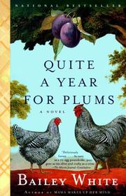 Cover of: Quite a Year for Plums by Bailey White