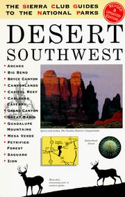 Cover of: The Sierra Club Guides to the National Parks of the Desert Southwest (Sierra Club Guides to the National Parks)