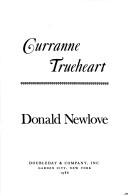 Cover of: Curranne Trueheart | Donald Newlove