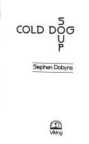 Cover of: Cold dog soup