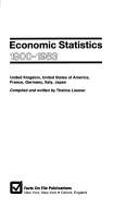 Cover of: Economic statistics, 1900-1983: United Kingdom, United States of America, France, Germany, Italy, Japan