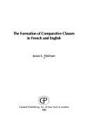 Cover of: The formation of comparative clauses in French and English by Jessie E. Pinkham