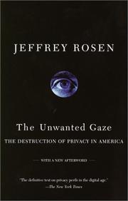 The unwanted gaze by Jeffrey Rosen