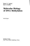 Cover of: Molecular biology of DNA methylation by R. L. P. Adams