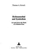 Cover of: Hofmannsthal and symbolism: art and life in the work of a modern poet