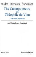 Cover of: The cabaret poetry of Théophile de Viau: texts and traditions