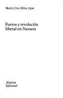 Cover of: Fueros y revolución liberal en Navarra