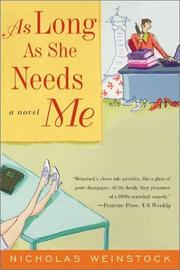 As long as she needs me by Nicholas Weinstock