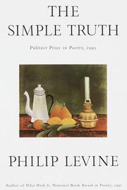 Cover of: The Simple Truth by Philip Levine