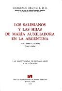 Cover of: Los Salesianos y las Hijas de María Auxiliadora en la Argentina