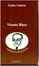 Vicente Risco by Carlos Casares