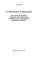 Cover of: Los manuscritos de Melquíades: Cien años de soledad, burguesía latinoamericana y dialéctica de la reproducción ampliada de negación
