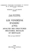 Cover of: Les Vendéens d'Anjou, 1793: analyse des structures militaires, sociales et mentales