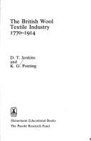 Cover of: The British wool textile industry, 1770-1914